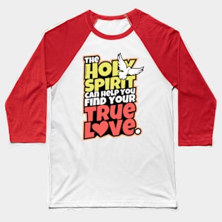 True love Baseball T-Shirt